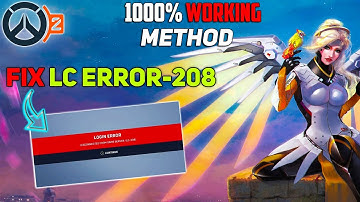 FINALLY FIXED✅ OVERWATCH 2 LC-208 ERROR AFTER UPDATE | ERROR LC 208 OVERWATCH 2 | OVERWATCH 2 LC 208