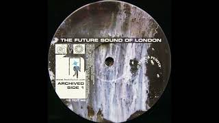 The Future Sound Of London – Brujo