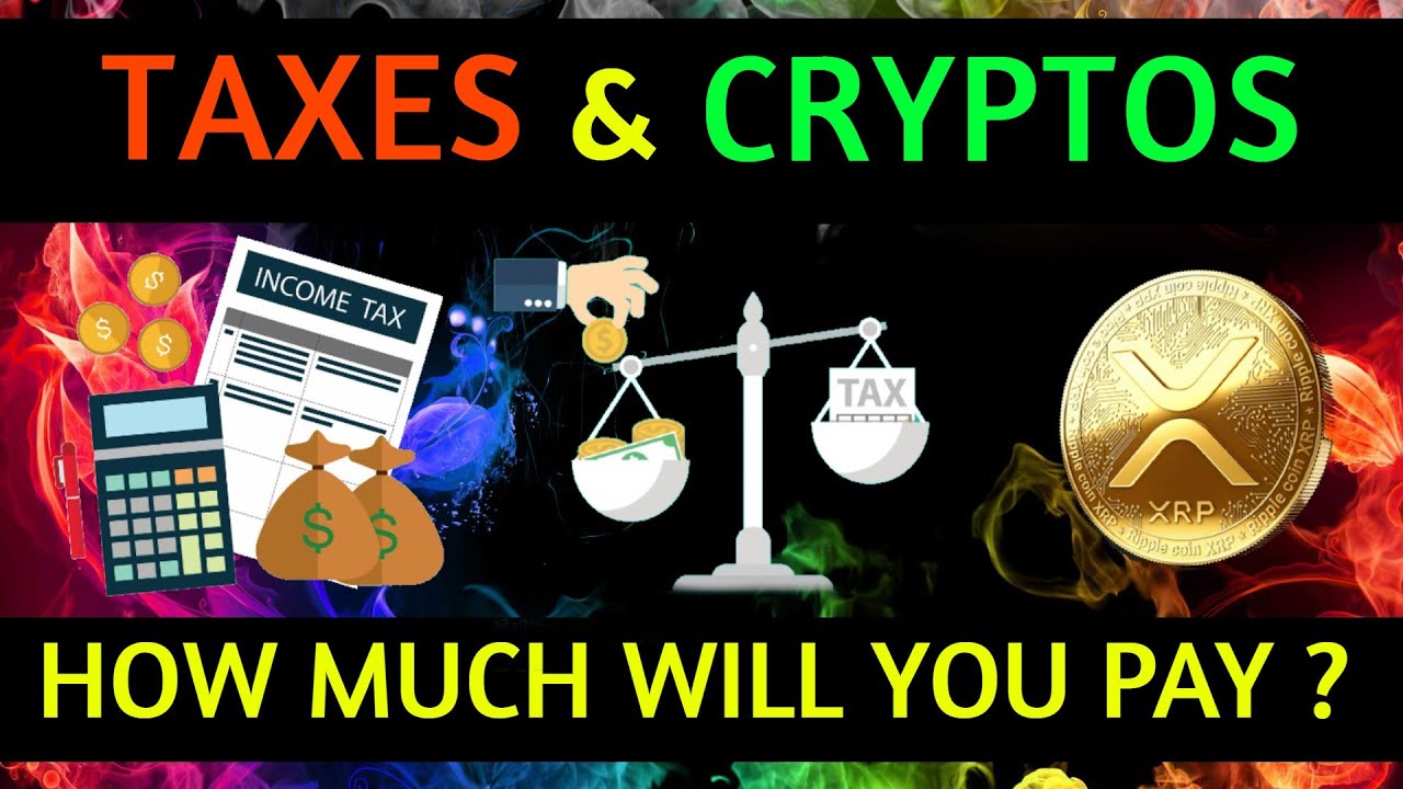 Taxes & Cryptos How much taxes will I pay on my crypto currency? YouTube