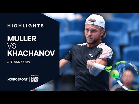 ATP 500 Pékin : En 3 HEURES de jeu, Muller RENVERSE Khachanov : le résumé du match