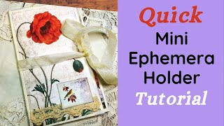 Mini Ephemera Holder:  Easy Beginner's Project