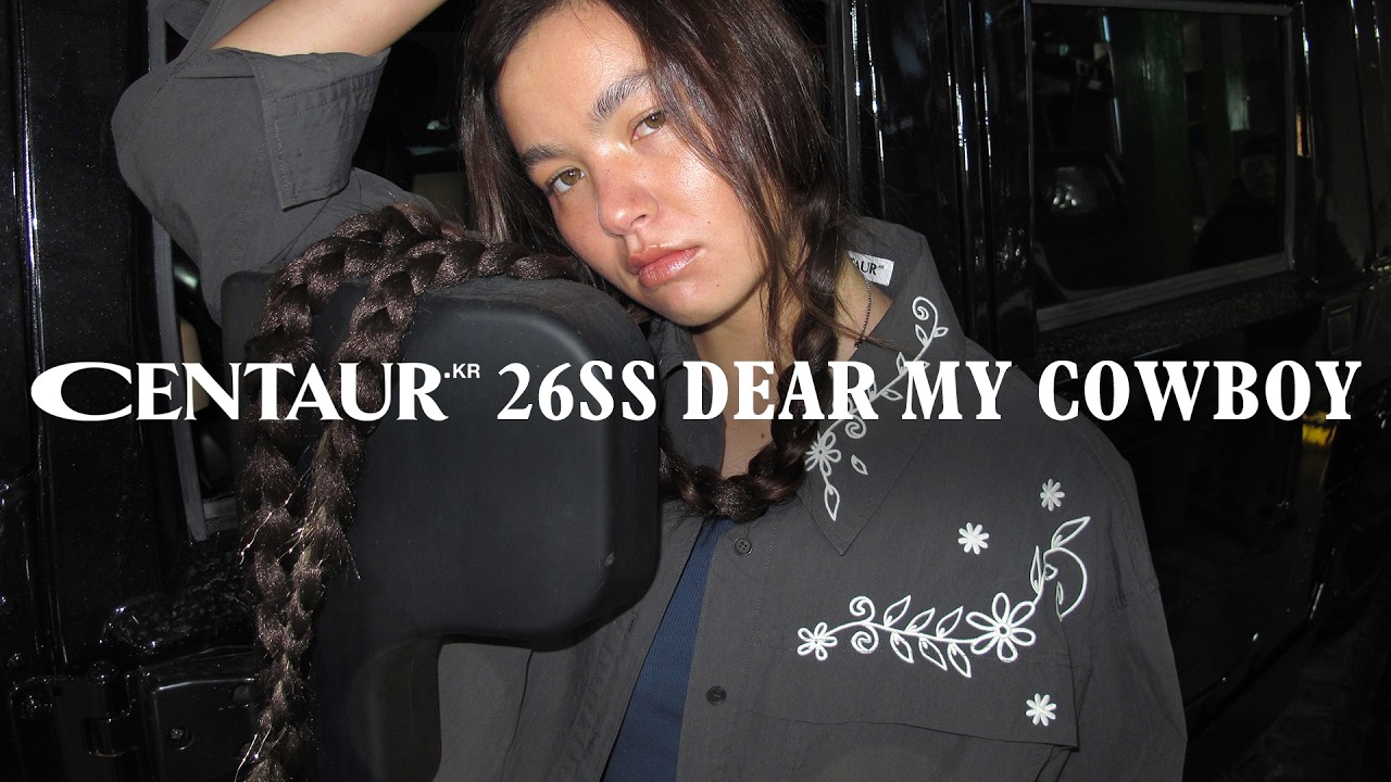 CENTAUR.KR 26SS DEAR MY COWBOY | 예란지 ep.43