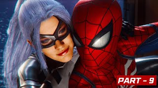 Black Cat Is Here !  | MARVEL'S SPIDER-MAN - Walkthrough (Part - 9)