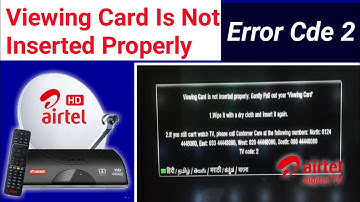 Viewing card is not inserted properly airtel dth // Airtel dth error code 2 solution