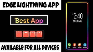 Edge Lightning App | How To Set Mobile Border Light For Any Android Phone