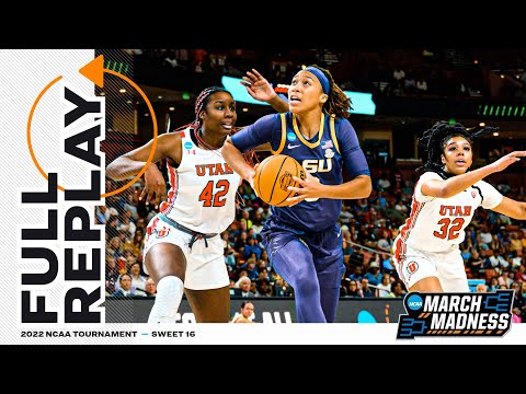 LSU vs. Utah - 2023 NCAA women’s Sweet 16 | FULL REPLAY