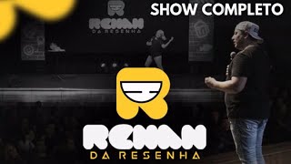 Renan da Resenha - Fases da Vida (SHOW COMPLETO)