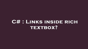 C# : Links inside rich textbox?