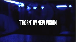 Thorn New Vision (Live) /// *Camcorder Film*