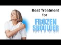 Best Frozen Shoulder Treatment