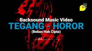 BACKSOUND MUSIC VIDEO HOROR MENEGANGKAN (Bebas Hak Cipta) | No Copy Raight