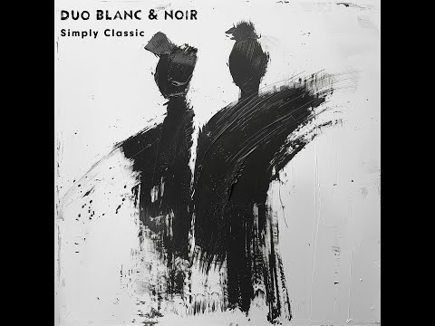 Duo Blanc & Noir - D.Shostakovich- Jazz Suite No:2 Waltz II