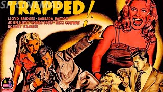 Trapped 1949 Full Movie Lloyd Bridge Barbara Payton John Hoyt Spcinemas2112