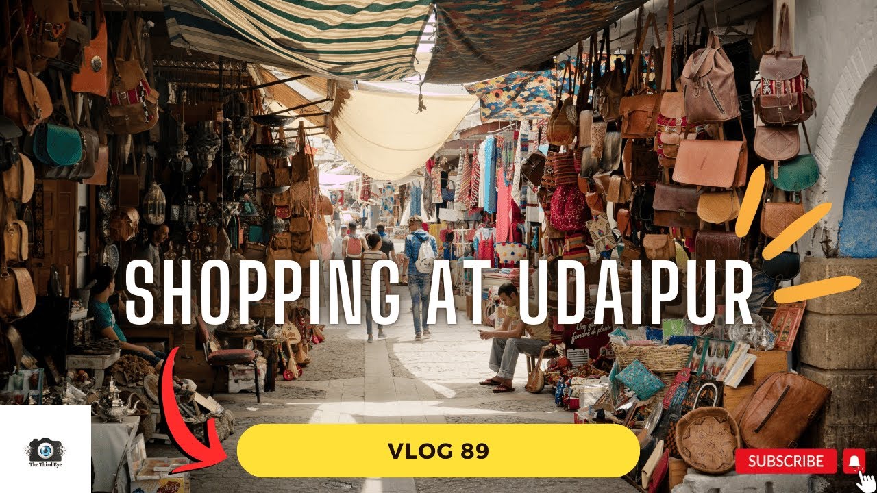 Shopping Heaven in Udaipur! 🛍️| Vlog 89 | The Third Eye YouTube Vlog | 