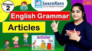 Class 2 English Grammar Chapter 9 Articles - A, An, The
