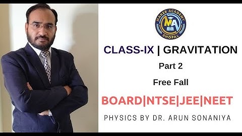 Class 9th Physics Chapter 3 Gravitation / Free fall, Gravity,  Acceleration due to gravity