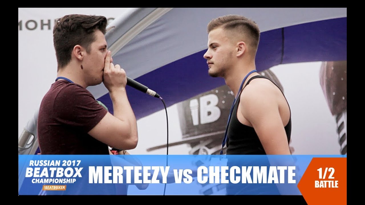 MERTEEZY vs CHECKMATE 1/2 BATTLE SOLO / RUSSIAN BEATBOX CHAMPIONSHIP 2017