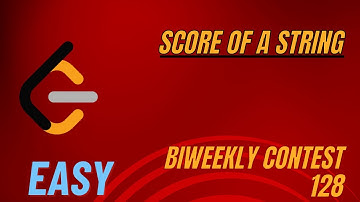 LeetCode | 3110. Score of a String | Easy | Biweekly Contest 128