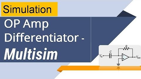 Simulation-Op Amp Differentiator using Multisim  | Differentiator  experiment in Multisim  in 3 min