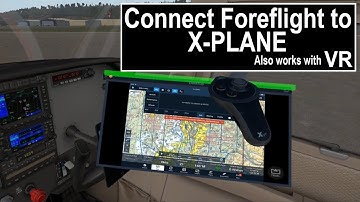 How to Connect Foreflight to X-plane 11 (VR or 2D with iPad)