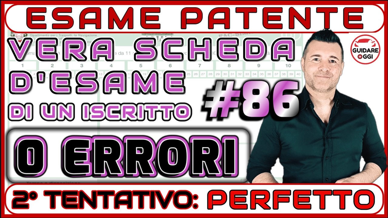 0 ERRORI - ESAME TEORICO DELLA PATENTE 2025 SUPERATO AL SECONDO TENTATIVO