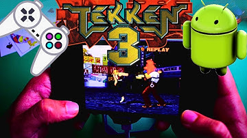 Tekken 3 - PS1 Emulator Android Gameplay (ePSXe) - Mobile - 2023