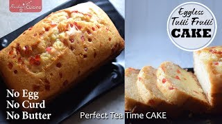 Eggless Tutti Frutti Cake | Kids Favorite Cake Recipe | Frutti Cake Recipe | Rashmis cuisine