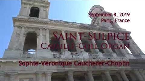 Prelude at St Sulpice on September 8, 2019 Organist: Sophie-Veronique Cauchefer-Choplin