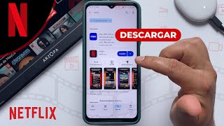 Cómo Instalar La App De Netflix En El Celular Paso A Paso 2025
