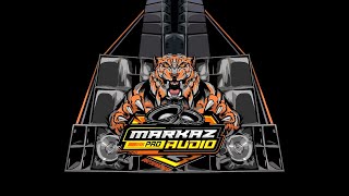 DJ TRAP MARKAZ PRO AUDIO COCOK BUAT CEK SOUND || HUMNAVA MERE MARKAZ PRO AUDIO