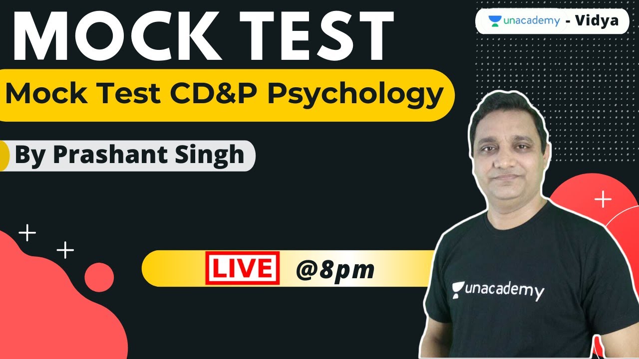 Mock Test CD&P Psychology | Prashant Singh | Unacademy Vidya