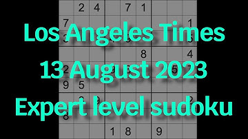 Sudoku solution – Los Angeles Times 13 August 2023 Expert level