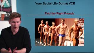 VCE Explained - Your Social Life During VCE
