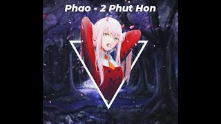 Pháo - 2 Phút Hơn Xiaohao Lurerabbit Remix