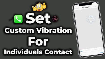 How to Set Custom Vibration for individual Contacts | Set cuastom vibration on Your iphone