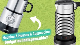 MACHINE À MOUSSE À CAPPUCCINO (NOUVEAUTÉS) - Comparatif &amp; Guide d'achat 2025! [TOP 3]