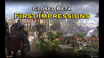 Lost Ark Closed Beta - First Impressions