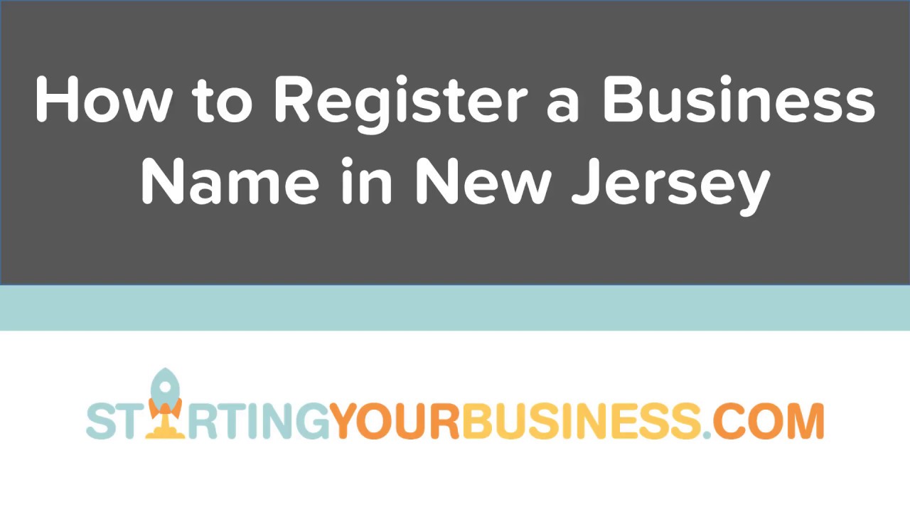 Saga vuist Duwen How to Register a Business Name in New Jersey - Starting a Business in New  Jersey - YouTube