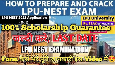 How to get 100% Scholarship in LPU Nest Examination😍Admission Open for 2023❤️