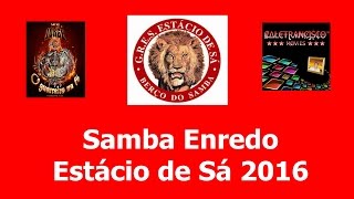 Samba Enredo Estacio de Sa 2016