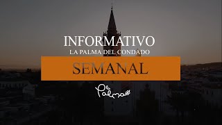Informativo Semanal - La Palma del Condado - 24/Octubre/2025