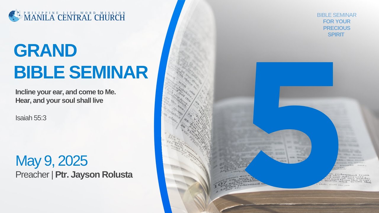 Bible Seminar Session 5 - The Gospel of Jesus Christ