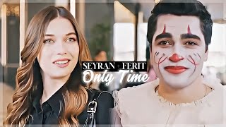 seyran + ferit || only time [+2x65]