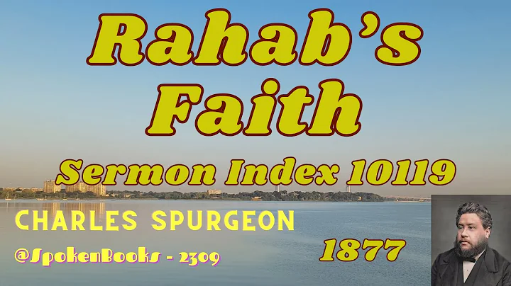 "Rahab’s Faith" (119) - Charles Spurgeon Sermons