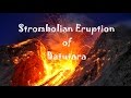 Stombolian Eruptions of Batu Tara Flores