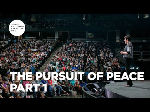 The Pursuit of Peace - Part 1 | Joyce Meyer | Enjoying Everyday Life