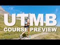UTMB 2019 Course Preview