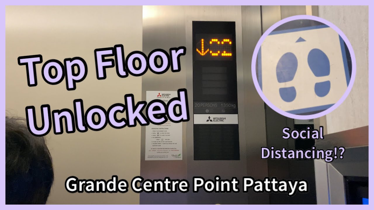 2020 Re:Take | Grande Centre Point Pattaya, Chonburi | Mitsubishi Traction Elevators