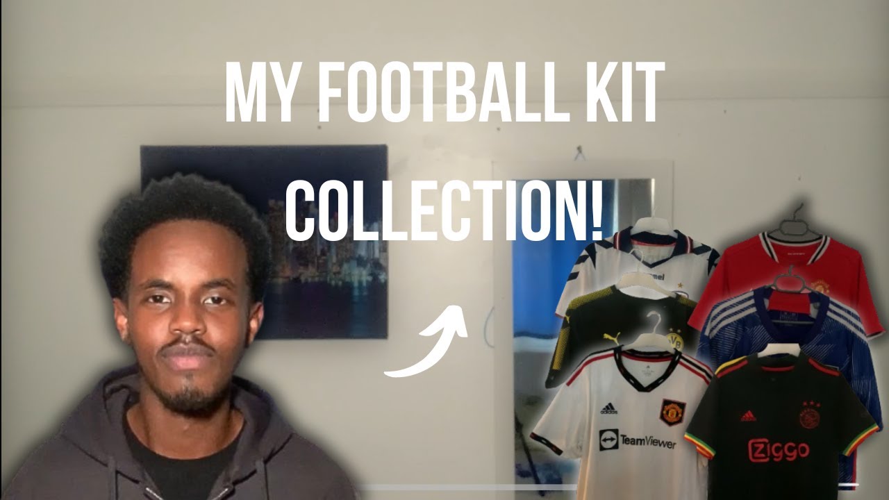My Football Kit Collection! - YouTube