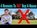 Why You SHOULDN&#39;T Buy A House | DON&#39;T Buy A House